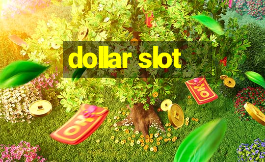 dollar slot