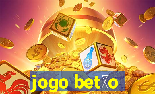 jogo bet茫o