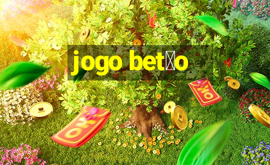 jogo bet茫o