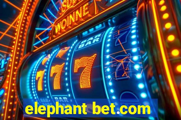 elephant bet.com