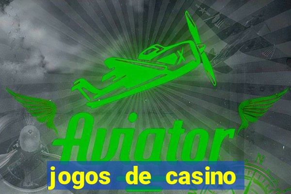 jogos de casino que paga de verdade