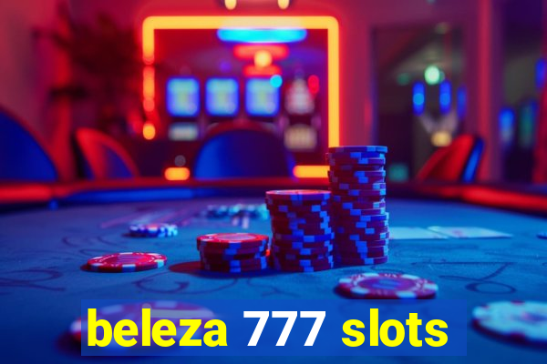 beleza 777 slots