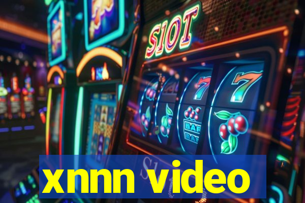 xnnn video