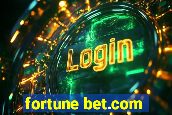 fortune bet.com