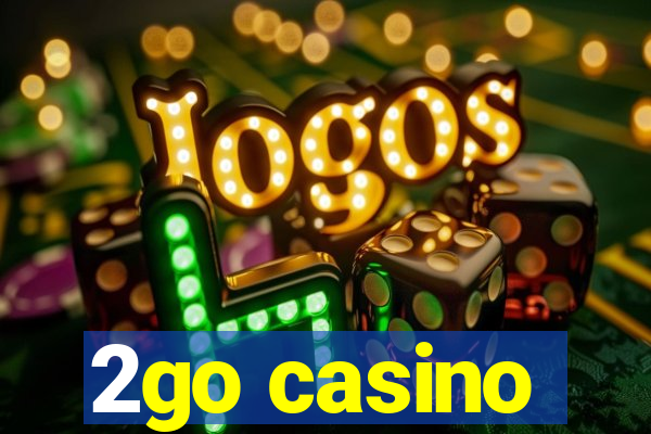 2go casino