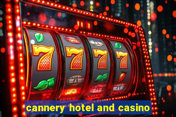 cannery hotel and casino