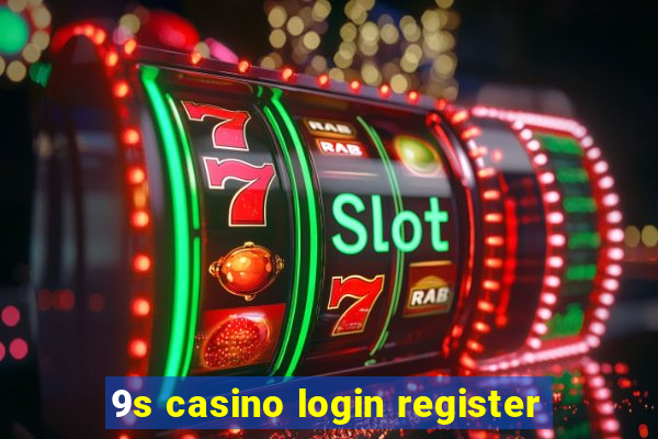 9s casino login register