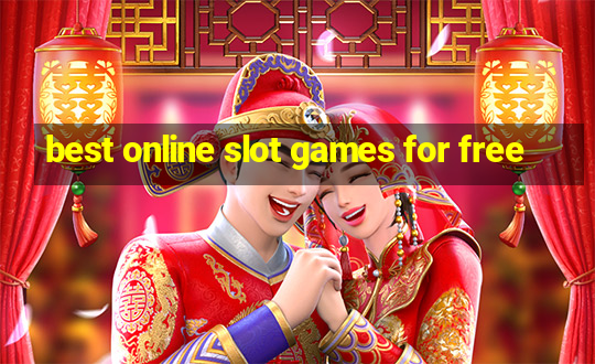 best online slot games for free