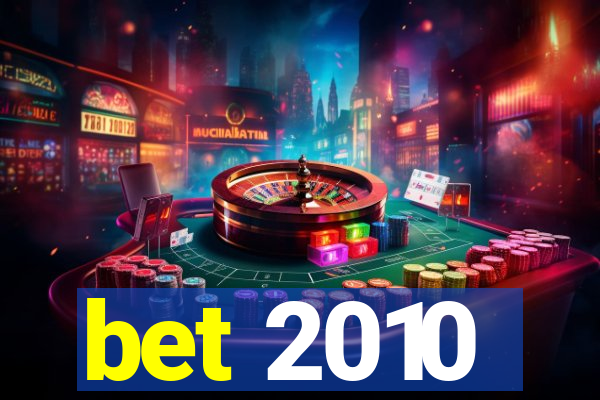 bet 2010