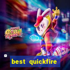 best quickfire online slot sites