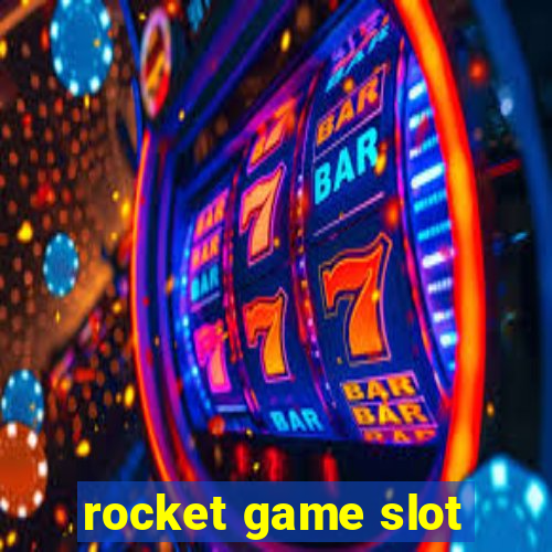 rocket game slot