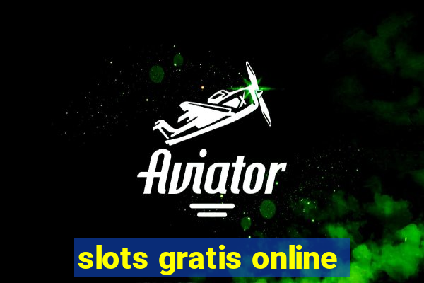 slots gratis online