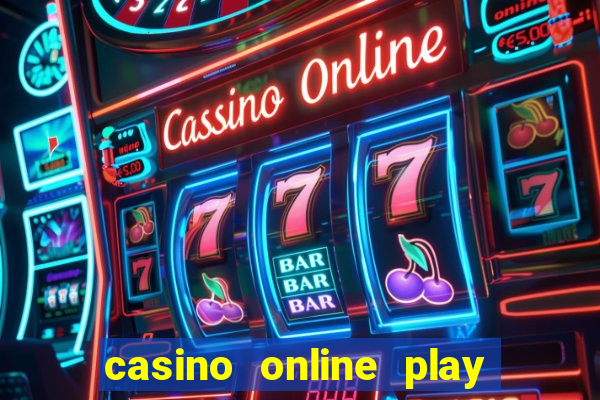 casino online play for real money