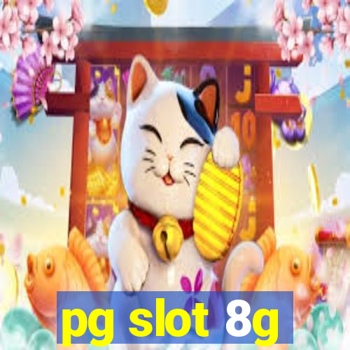 pg slot 8g