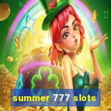 summer 777 slots