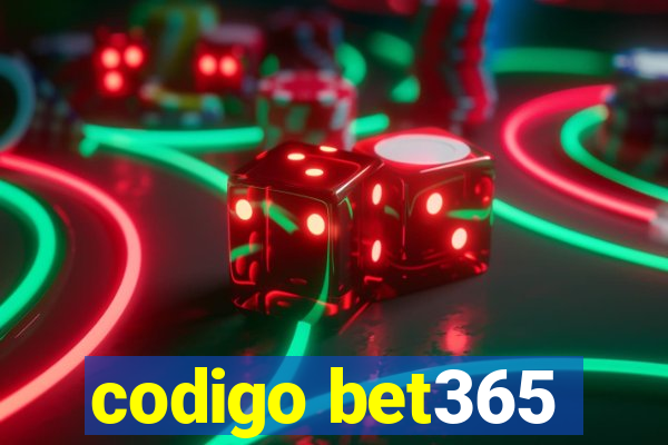 codigo bet365