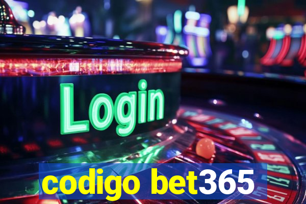 codigo bet365