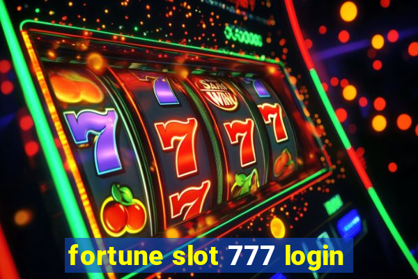 fortune slot 777 login