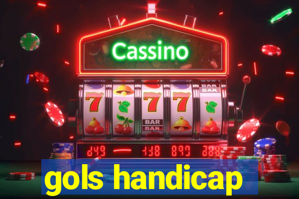 gols handicap