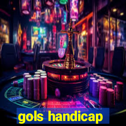 gols handicap