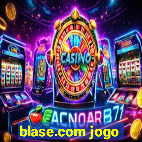 blase.com jogo