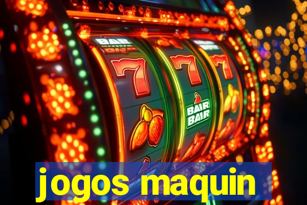 jogos maquin