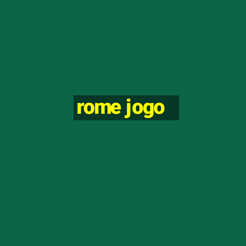 rome jogo