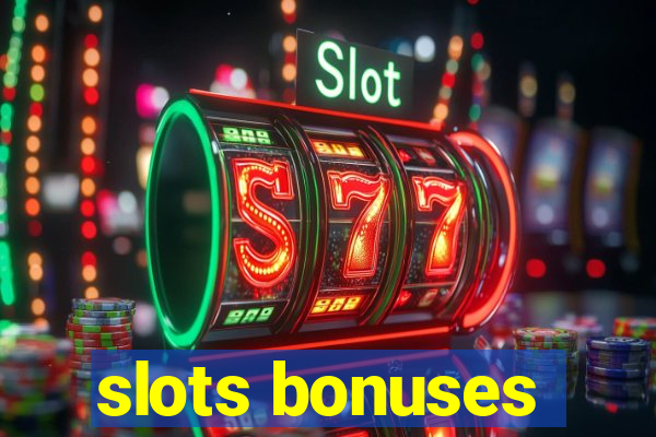 slots bonuses