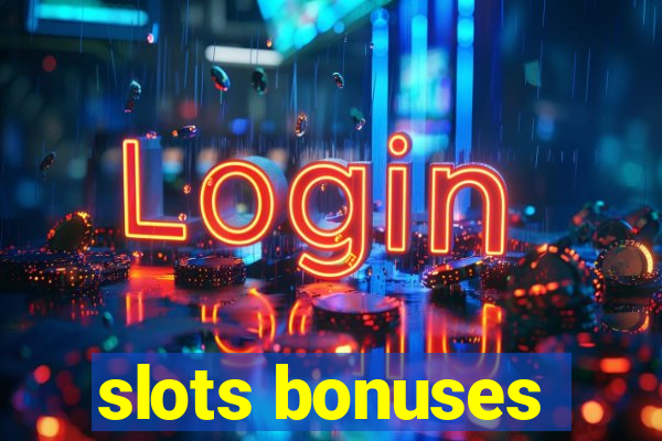 slots bonuses