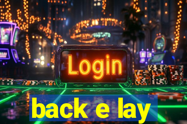 back e lay