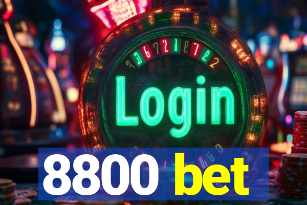 8800 bet