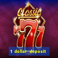 1 dollar deposit casino ontario