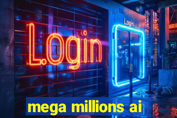 mega millions ai