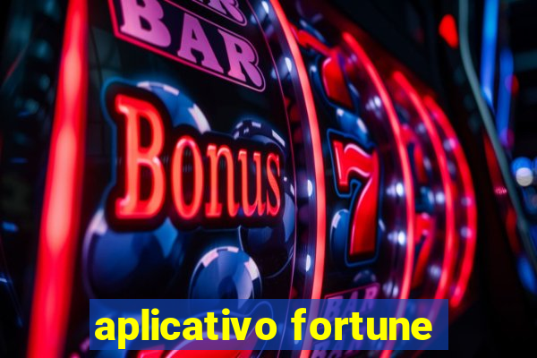 aplicativo fortune