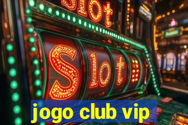 jogo club vip