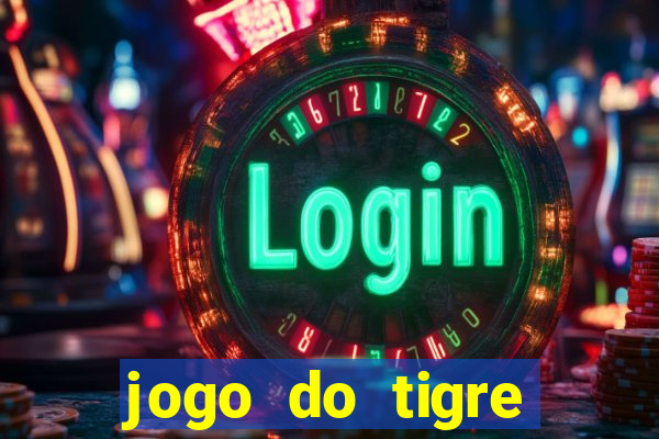 jogo do tigre passo a passo