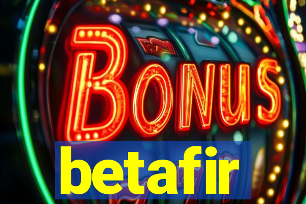 betafir