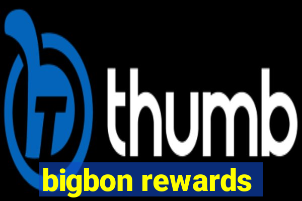 bigbon rewards