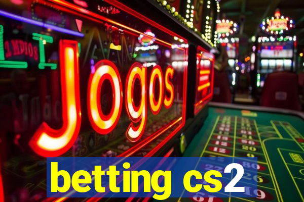 betting cs2