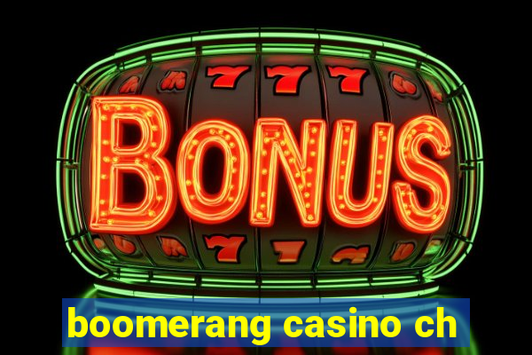 boomerang casino ch