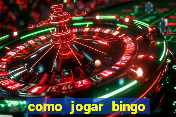 como jogar bingo de cartela