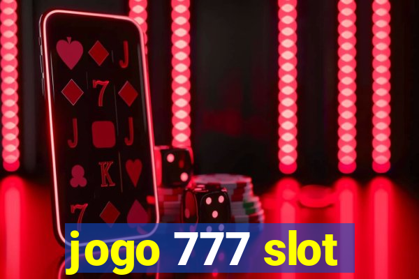 jogo 777 slot