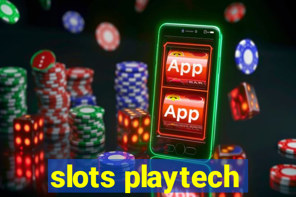 slots playtech