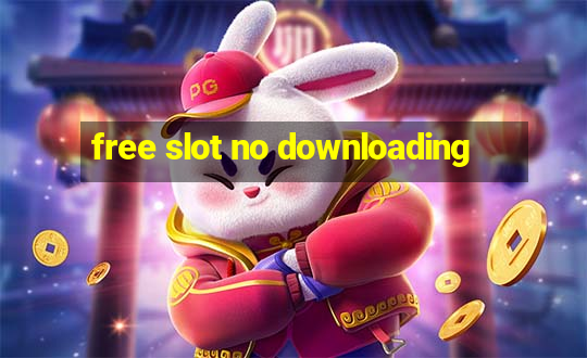 free slot no downloading