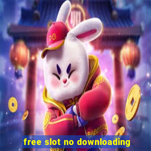 free slot no downloading