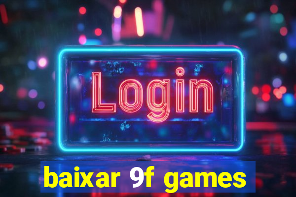 baixar 9f games