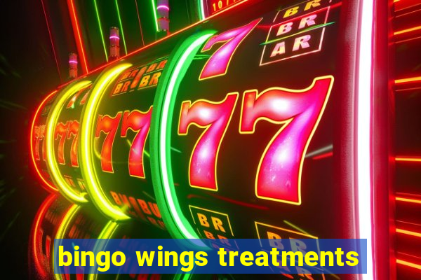 bingo wings treatments