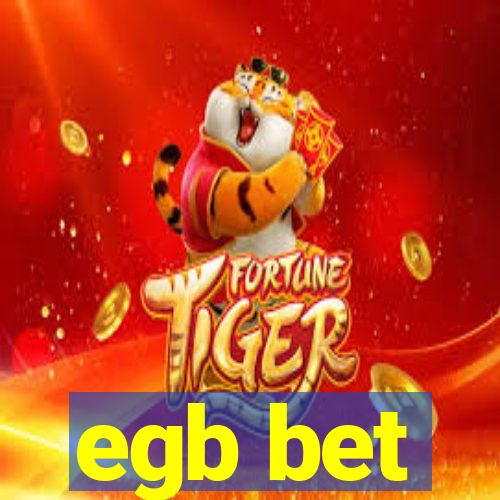 egb bet