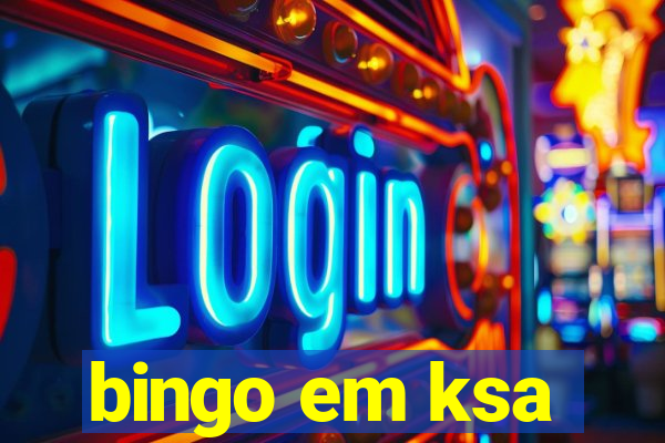 bingo em ksa