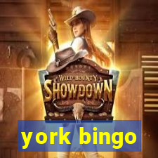 york bingo